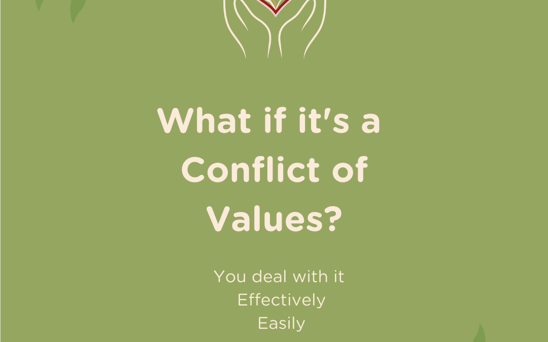 What if it’s a Conflict of Values?